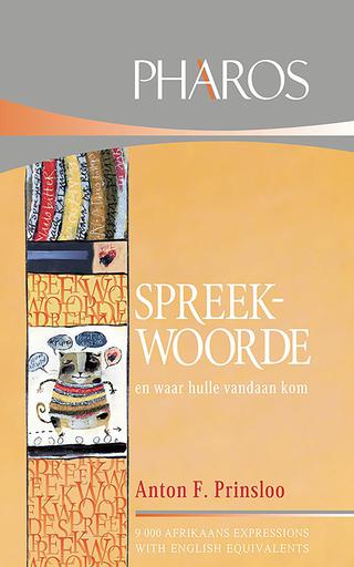 Cover image: Spreekwoorde en waar hulle vandaan kom 1st edition 9781868901012