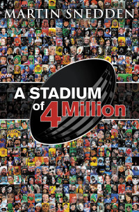 Cover image: A Stadium of 4 Million 9781869712914