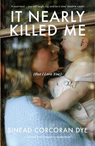 Cover image: It Nearly Killed Me But I Love You 9781869718336