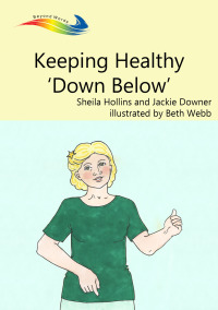 表紙画像: Keeping Healthy Down Below