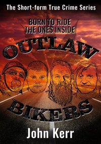 表紙画像: Outlaw Bikers 9781875703319