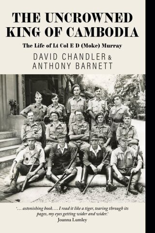 Cover image: The Uncrowned King of Cambodia 9781875703593