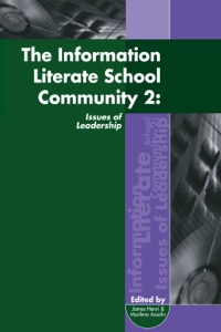 Titelbild: The Information Literate School Community 2: Issues of Leadership 9781876938727