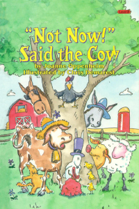 Imagen de portada: "Not Now!" Said the Cow 9781876965563