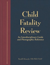 صورة الغلاف: Child Fatality Review 9781878060754