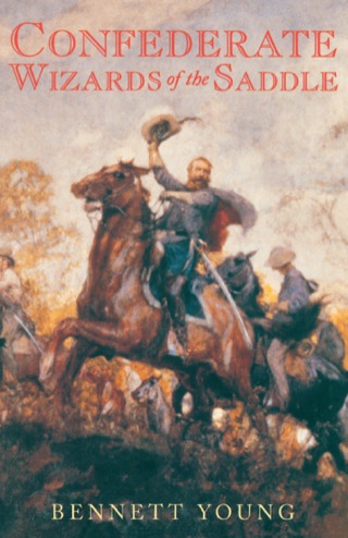 Cover image: Confederate Wizards of the Saddle 9781879941489