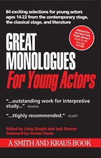 表紙画像: Great Monologues for Young Actors: Volume 1 1st edition 9781880399033