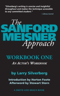 Imagen de portada: The Sanford Meisner Approach: An Actor's Workbook 1st edition 9781880399774