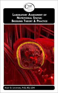 表紙画像: Laboratory Assessment of Nutritional Status: Bridging Theory & Practice