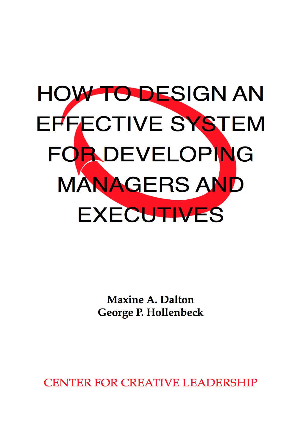 How to Design an Effective System for Developing Managers and Executives 1st Edition