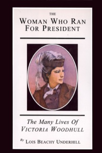 Cover image: The Woman Who Ran For President 9781882593101
