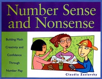Cover image: Number Sense and Nonsense: Building Math Creativity and Confidence Through Number Play 9781556523786