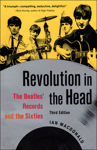 Cover image: Revolution in the Head: The Beatles' Records and the Sixties 3rd edition 9781556527333