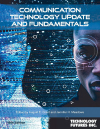 Imagen de portada: Communication Technology Update and Fundamentals 18th edition 9781884154447