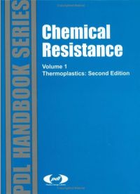 صورة الغلاف: Chemical Resistance Vol. 1: Thermoplastics 2nd edition 9781884207129