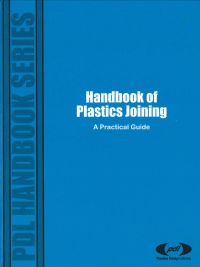 Cover image: Handbook of Plastics Joining: A Practical Guide 1st edition 9781884207174
