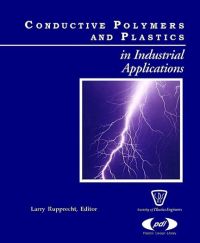 Omslagafbeelding: Conductive Polymers and Plastics: In Industrial Applications 9781884207778