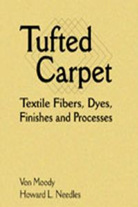 Imagen de portada: Tufted Carpet: Textile Fibers, Dyes, Finishes and Processes 9781884207990