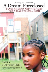 Imagen de portada: A Dream Foreclosed: Black America and the Fight for a Place to Call Home 9781884519215