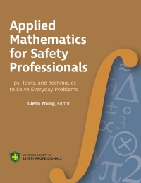 Imagen de portada: Applied Mathematics for Safety Professionals 1st edition 9781885581556