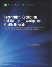 Cover image: Recognition, Evaluation and Control of Workplace Health Hazards 1st edition 9781885581686