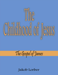 Imagen de portada: The Childhood of Jesus 9781291906233