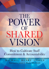Omslagafbeelding: The Power of Shared Vision 1st edition 9781886624924