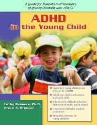 Cover image: ADHD in the Young Child: Driven to Redirection 9781886941892