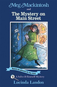 Cover image: Meg Mackintosh and the Mystery on Main Street 9781888695069