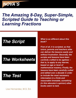 Cover image: The Amazing 8-Day, Super-Simple, Scripted Guide to Teaching or Learning Fractions 9781889057262