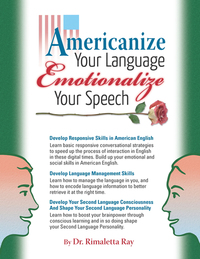 Cover image: Americanize Your Language and Emotionalize Your Speech! 9781889057828