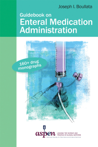 Omslagafbeelding: Guidebook on Enteral Medication Administration 1st edition 9781889622361