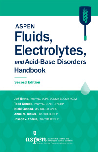 Cover image: ASPEN Fluids, Electrolytes, and Acid-Base Disorders Handbook 2nd edition 9781889622439