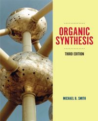 表紙画像: Organic Synthesis 3rd edition 9781890661403