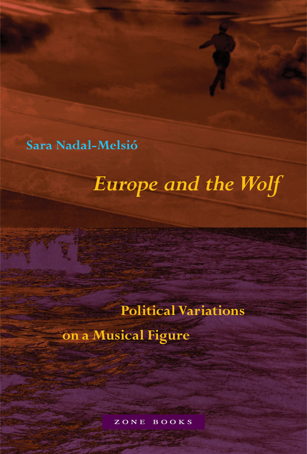 Europe and the Wolf Political Variations on a Musical Figure