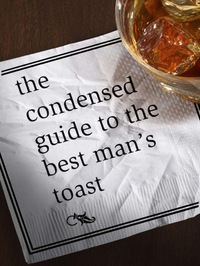 Imagen de portada: The Condensed Guide to the Best Man's Toast 9781891053313