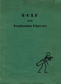 表紙画像: Golf for Beginning Players