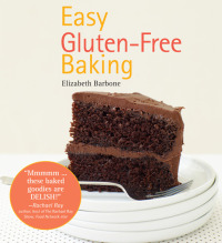Omslagafbeelding: Easy Gluten-Free Baking 9781891105418
