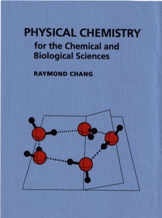 Cover image: Physical Chemistry for the Chemical and Biological Sciences 1st edition 9781891389061