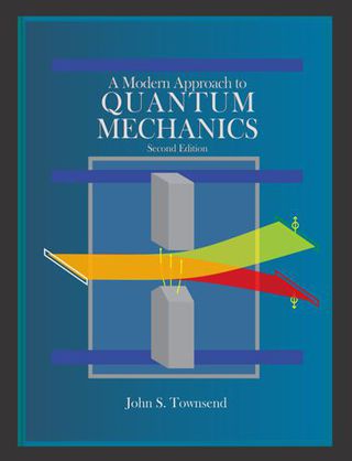 Cover image: A Modern Approach to Quantum Mechanics 2nd edition 9781891389788