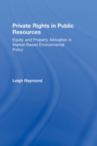 Cover image: Private Rights in Public Resources 9781891853692
