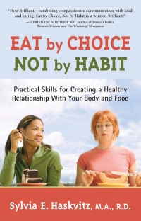 Cover image: Eat by Choice, Not by Habit 9781892005205