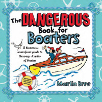 表紙画像: The Dangerous Book for Boaters 9781892147158