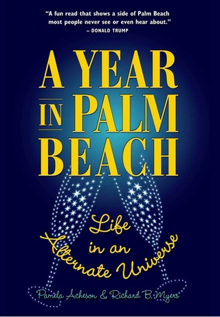 Cover image: A Year in Palm Beach: Life in an Alternate Universe 9781892285157