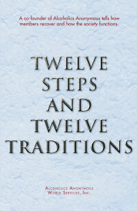 Cover image: Twelve Steps and Twelve Traditions 9780916856014
