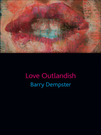 Cover image: Love Outlandish 1st edition 9781894078702