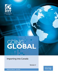 Cover image: Going Global: An Introduction to Importing into Canada, 3rd Edition 3rd edition 9781894566438