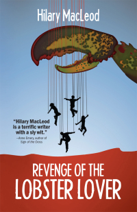 Cover image: Revenge of the Lobster Lover 9781894838481
