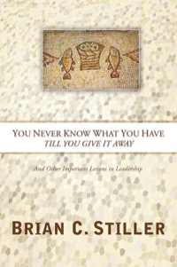 Imagen de portada: You Never Know What You Have Till You Give It Away 9781894860444