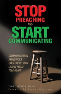 Omslagafbeelding: Stop Preaching and Start Communicating 9781894860482